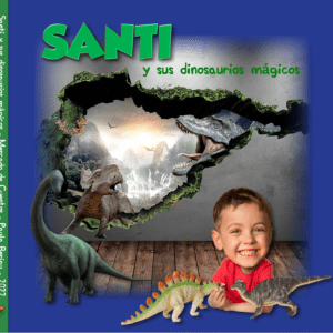 Mis dinosaurios mágicos (Nenes)